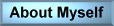 This is where you can find information about myself.